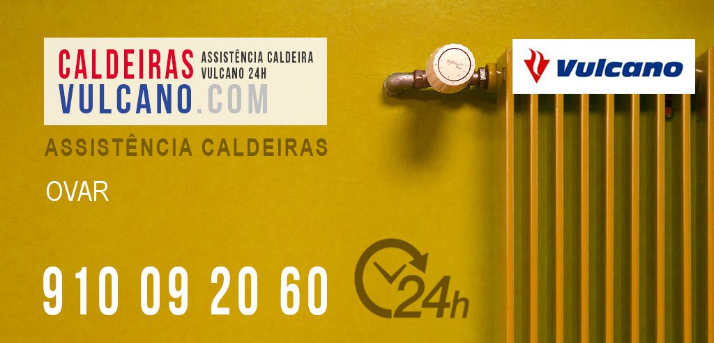 Assistência Caldeiras Vulcano Ovar